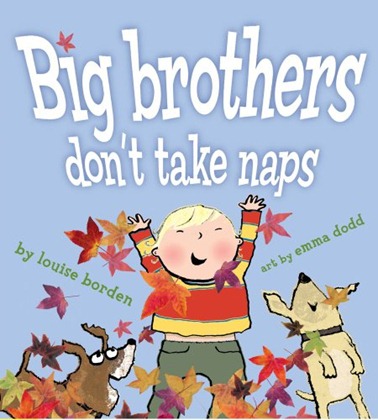 big brothers dont take naps