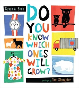 do you know which ones will grow