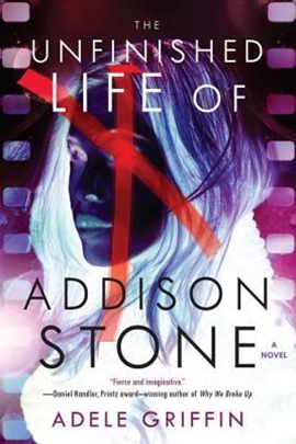unfinished life of addison stone