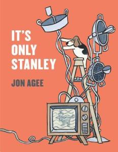 Its Only Stanley by Jon Agee