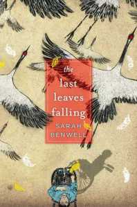 Last Leaves Falling by Sarah Benwell