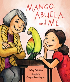 Mango Abuela and Me by Meg Medina