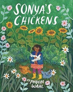 Sonyas Chickens by Phoebe Wahl