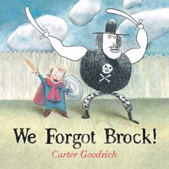 We Forgot Brock by Carter Goodrich