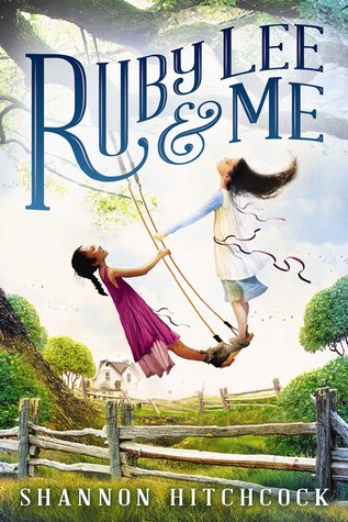 Ruby Lee and Me by Shannon Hitchcock