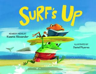 Surfs Up by Kwame Alexander