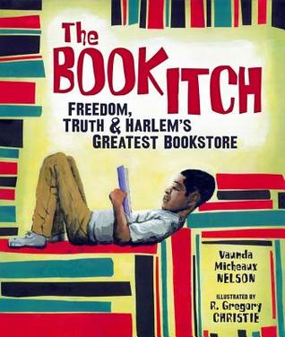 The Book Itch by Vaunda Micheaux Nelson