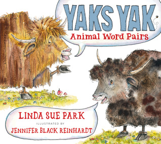 Yaks Yak by Linda Sue Park