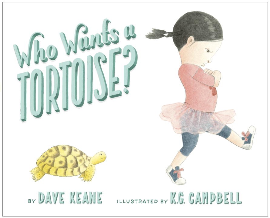 Who Wants a Tortoise by Dave Keane
