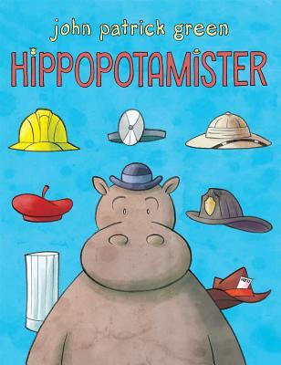 Hippopotamister by John Green
