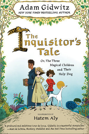 The Inquisitors Tale by Adam Gidwitz