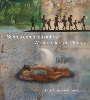 we-are-like-the-clouds-by-jorge-argueta