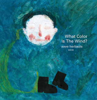 what-color-is-the-wind-by-anne-herbauts