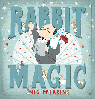 Rabbit Magic by Meg McLaren – Waking Brain Cells