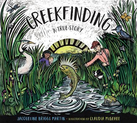 Creekfinding by Jacqueline Briggs Martin