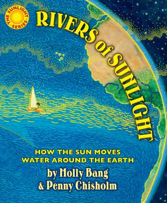Rivers of Sunlight by Molly Bang