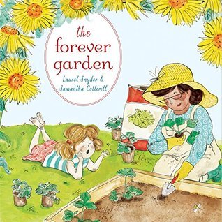 The Forever Garden by Laurel Snyder.jpg