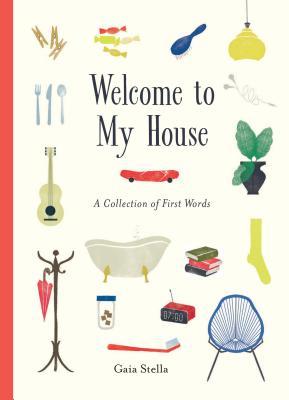 Welcome to My House by Gaia Stella