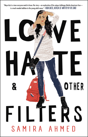 Love, Hate &amp; Other Filters by Samira Ahmed