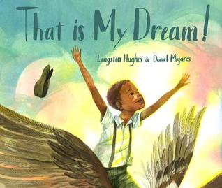 That Is My Dream By Langston Hughes