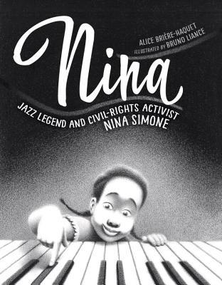 Nina Jazz Legend and Civil-Rights Activist Nina Simone by Alice Briere-Haquet