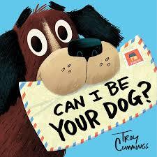 Can I Be Your Dog By Troy Cummings