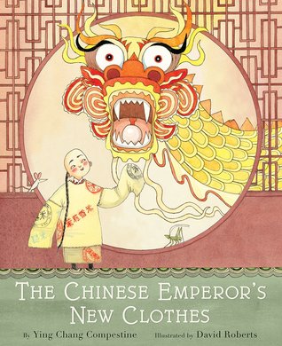 Chinese Emperor_s New Clothes by Ying Chang Compestine