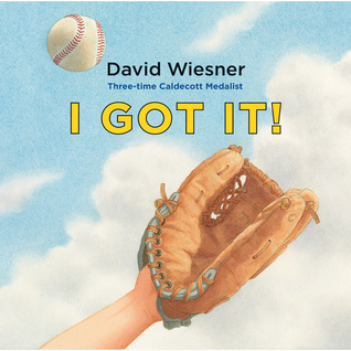 I Got It by David Wiesner