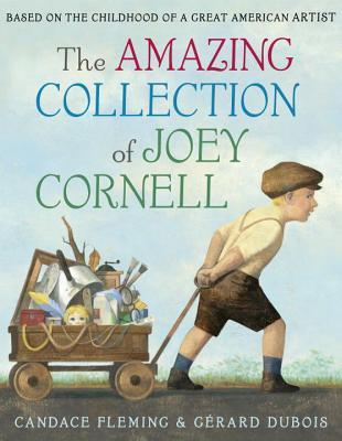 The Amazing Collection of Joey Cornell by Candace Fleming