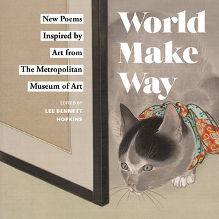 World Make Way edited by Lee Bennett Hopkins