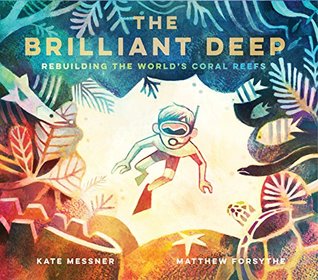 The Brilliant Deep by Kate Messner