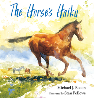 The Horse_s Haiku by Michael J. Rosen