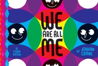 We Are All Me by Jordan Crane