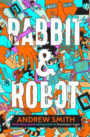 Rabbit &amp; Robot by Andrew Smith