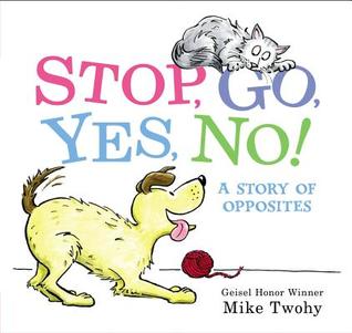 Stop, Go, Yes, No! by Mike Twohy
