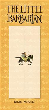 The Little Barbarian by Renato Moriconi