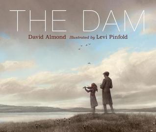 The Dam by David Almond