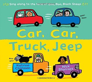 Car, Car, Truck, Jeep by Katrina Charman