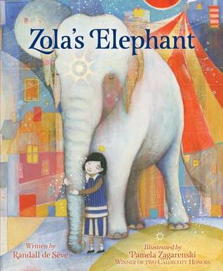 Zola's Elephant by Randall de Seve