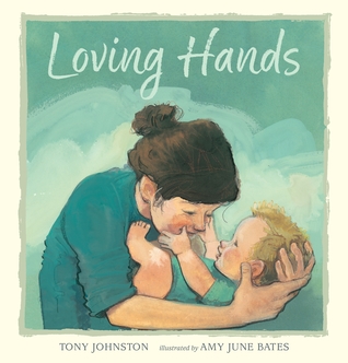 loving hands by tony johnston
