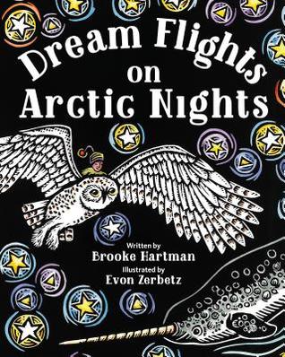 Dream Flights on Arctic Nights by Brooke Hartman