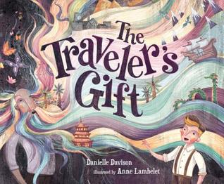 The Traveler’s Gift by Danielle Davison