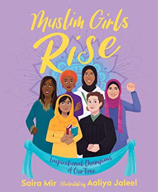 Muslim Girls Rise by Saira Mir