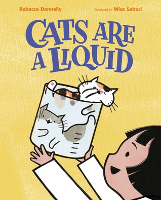 Cats Are a Liquid by Rebecca Donnelly.jpg