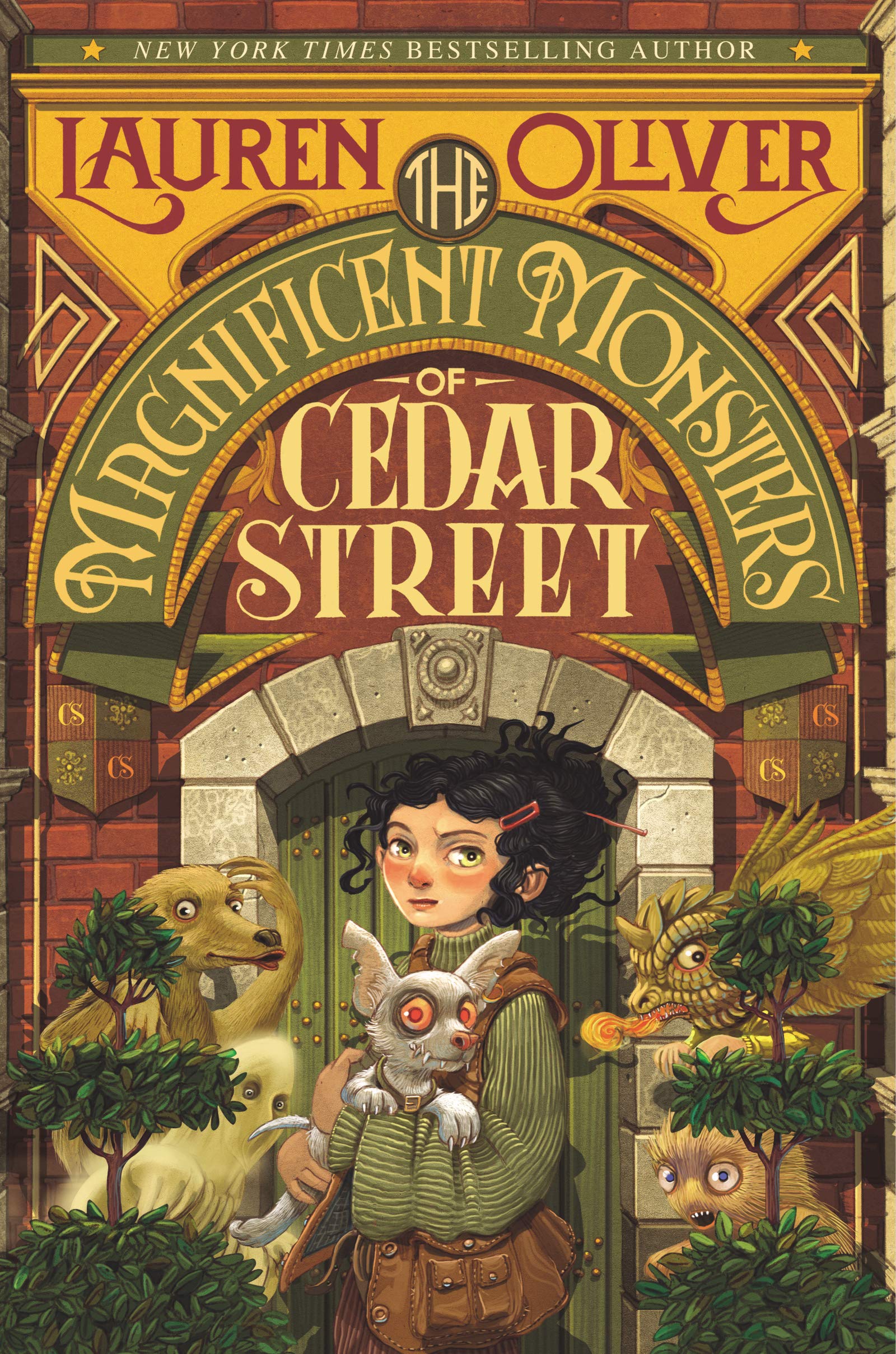 The Magnificent Monsters of Cedar Street by Lauren Oliver 