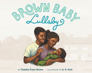 Brown Baby Lullaby by Tameka Fryer Brown