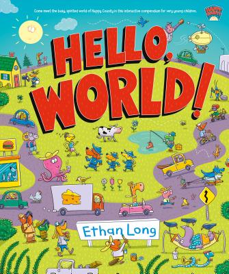 Hello, World by Ethan Long