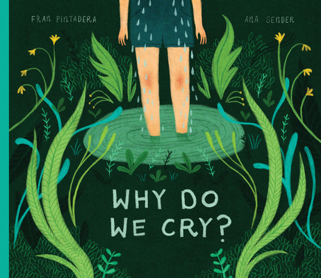 Why Do We Cry by Fran Pintadera