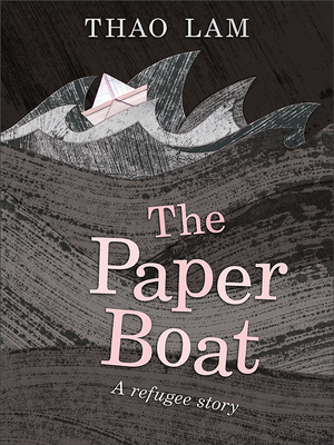 The Paper Boat by Thao Lam