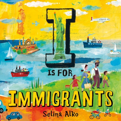Cover image for I Is for Immigrants.